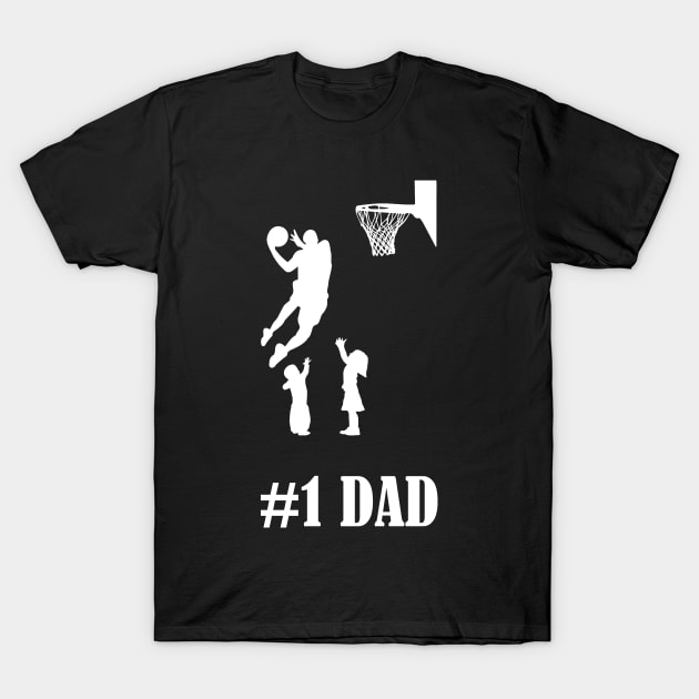 #1 Basketball Dad T-Shirt by blackcheetah